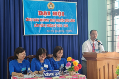 ĐẠI HỘI CÔNG ĐOÀN TRƯỜNG THCS NGUYỄN ĐỨC CẢNH LẦN THỨ V, NHIỆM KỲ 2023-2028